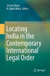 Locating India in the Contemporary International Legal Order