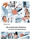 Die systemische Mediation