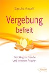 Vergebung befreit