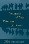 Veterans of War, Veterans of Peace