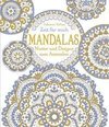 Zeit für mich: Mandalas - Muster und Designs zum Ausmalen