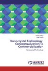 Nanocrystal Technology: Conceptualization to Commercialization