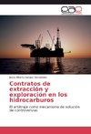 Contratos de extracción y exploración en los hidrocarburos