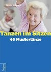 Tanzen im Sitzen - 46 Mustertänze