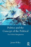 Politics and the Concept of the Political