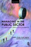 Sharp, B: Managing in the Public Sector