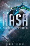 NASA You Have a Problem