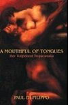 A MOUTHFUL OF TONGUES