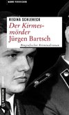 Der Kirmesmörder - Jürgen Bartsch