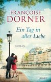 Dorner, F: Tag in aller Liebe