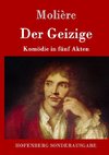 Der Geizige