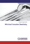 Minimal Invasive Dentistry