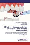 Effect of retorque on initial torque loss and preload maintenance