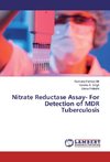 Nitrate Reductase Assay- For Detection of MDR Tuberculosis