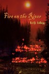 Fire on the River