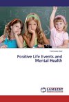 Positive Life Events and Mental Health