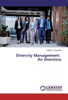 Diversity Management: An Overview