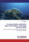 Energy Intake and Body Mass in Children with and without DCD