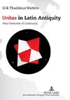 Unitas in Latin Antiquity