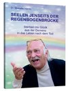 Haintz, D: SEELEN JENSEITS DER REGENBOGENBRÜCKE