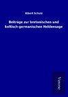 Beiträge zur bretonischen und keltisch-germanischen Heldensage