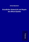 Gründlicher Unterricht und Regeln des Billard-Spieles