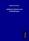 Arktische Fahrten und Entdeckungen