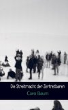 Die Streitmacht der Zertretbaren