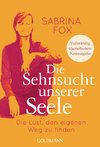 Die Sehnsucht unserer Seele