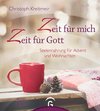 Zeit für mich - Zeit für Gott