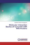 Molecular Interaction Studies of Curcumin with Milk Proteins