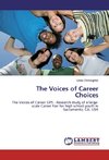The Voices of Career Choices
