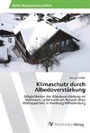 Klimaschutz durch Albedoverstärkung