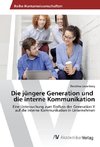 Die jüngere Generation und die interne Kommunikation