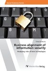 Business alignment of information security