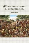 ÀComo hacer crecer mi congregaci-n?