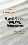 Love Like Run-On Sentences