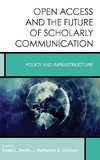 Open Access and the Future of Scholarly Communication