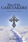 Rise of the Caretakers