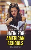 LATIN FOR AMERICAN SCHOOLS