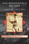 Minneapolis Millers of the American Association