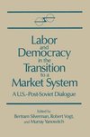 Silverman, B: Labor and Democracy in the Transition to a Mar