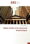 Adam Smith et le tournant économique