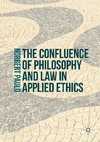 The Confluence of Philosophy and Law in Applied Ethics