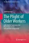 The Plight of Older Workers