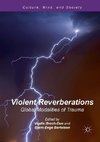 Violent Reverberations