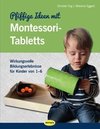 Org, C: Pfiffige Ideen mit Montessori-Tabletts