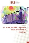 La place du DRH : équilibre entre proximité et stratégie