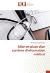 Mise en place d'un système d'information médical