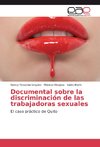 Documental sobre la discriminación de las trabajadoras sexuales